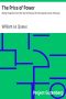 [Gutenberg 41091] • The Price of Power / Being Chapters from the Secret History of the Imperial Court of Russia